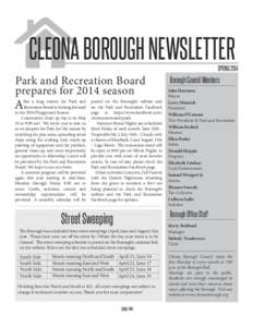 CLEONA BOROUGH NEWSLETTER SPRING 2014 Park and Recreation Board prepares for 2014 season
