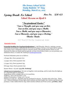 The Preuss School UCSD Daily Bulletin “A” Day Monday, March 02, 2015 Monday, December 15, 2014  Spring Break No School