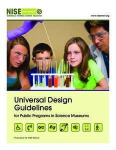 www.nisenet.org  Universal Design Guidelines for Public Programs in Science Museums