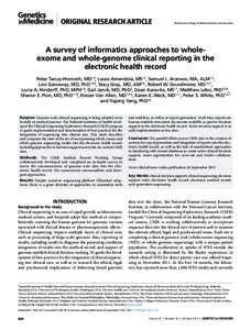 Original Research Article  © American College of Medical Genetics and Genomics A survey of informatics approaches to wholeexome and whole-genome clinical reporting in the electronic health record