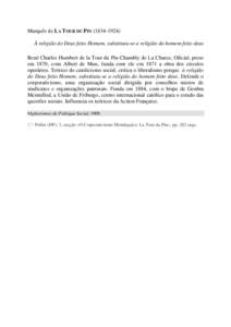 Marquês de LA TOUR DU PIN[removed]) À religião do Deus feito Homem, substituiu-se a religião do homem feito deus René Charles Humbert de la Tour du Pin-Chambly de La Charce, Oficial, preso em 1870, com Albert de M