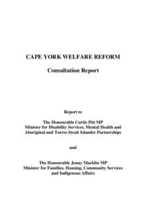 Cape York Welfare Reform consultation report