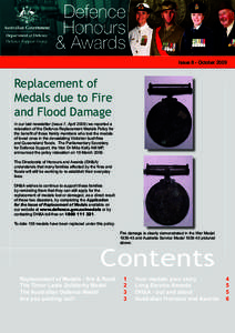 Issue 8 - October[removed]Replacement of Medals due to Fire and Flood Damage In our last newsletter (Issue 7, April[removed]we reported a