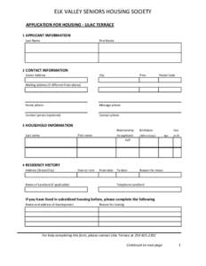 ELK VALLEY SENIORS HOUSING SOCIETY APPLICATION FOR HOUSING - LILAC TERRACE 1 APPLICANT INFORMATION Last Name  First Name