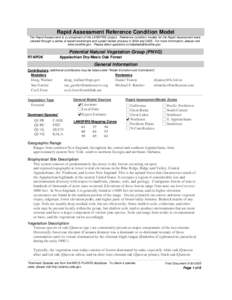 Rapid Assessment Reference Condition Model The Rapid Assessment is a component of the LANDFIRE project. Reference condition models for the Rapid Assessment were created through a series of expert workshops and a peer-rev