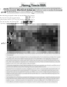 Harvest Time in 1908 Read the following paragraph written by Harold William Wood about the Harvest Time photograph below (the same photograph used in 2005’s Archives Week poster). In his own words, he describes the pho