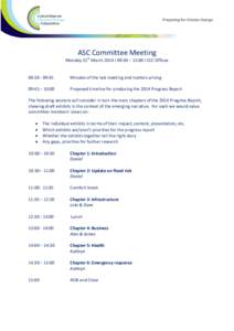 ASC Committee Meeting Monday 31st March 2014 I 09:30 – 15:00 I CCC Offices 09::45  Minutes of the last meeting and matters arising