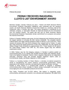 PRESS RELEASE  FOR IMMEDIATE RELEASE FEDNAV RECEIVES INAUGURAL LLOYD’S LIST ENVIRONMENT AWARD
