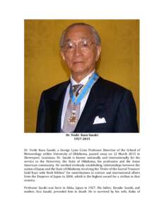 Dr. Yoshi Kazu SasakiDr. Yoshi Kazu Sasaki, a George Lynn Cross Professor Emeritus of the School of Meteorology within University of Oklahoma, passed away on 12 March 2015 in Shreveport, Louisiana. Dr. Sasaki 