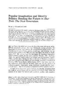 Popular Imagination and Identity Politics: Reading the Future in Star Trek: Next Generation.