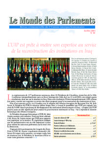 Le Monde des Parlements Revue trimestrielle de l’Union interparlementaire Juillet 2003 N°10  L’UIP est prête à mettre son expertise au service