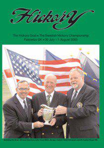 The Hickory Grail ● The Swedish Hickory Championship Falsterbo GK ● 30 July – 1 August 2009