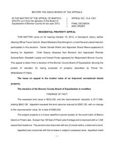 BEFORE THE IDAHO BOARD OF TAX APPEALS IN THE MATTER OF THE APPEAL OF BARTOO SOUTH, LLC from the decision of the Board of Equalization of Bonner County for tax year 2012.  )