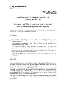 PRESS RELEASE Regulated Information SECOND TRADING UPDATE FOR THE FINANCIAL YEAR ENDING 31 DECEMBER 2014