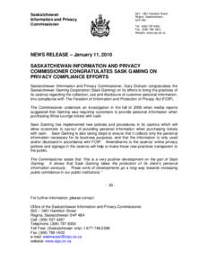 Sask Gaming / Privacy policy / Information and Privacy Commissioner / Privacy Commissioner of Canada / Internet privacy / Ethics / Privacy / Government