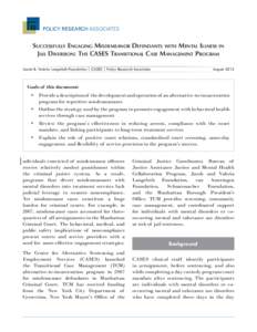 POLICY RESEARCH ASSOCIATES  Successfully Engaging Misdemeanor Defendants with Mental Illness in Jail Diversion: The CASES Transitional Case Management Program Jacob & Valeria Langeloth Foundation | CASES | Policy Researc