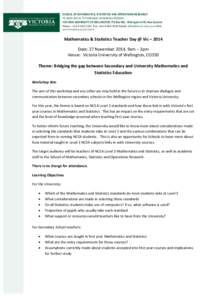 SCHOOL OF MATHEMATICS, STATISTICS AND OPERATIONS RESEARCH TE KURA MATAI TATAURANGA, RANGAHAU PUNAHA VICTORIA UNIVERSITY OF WELLINGTON, PO Box 600, Wellington 6140, New Zealand Phone + [removed]Fax +[removed]Ema