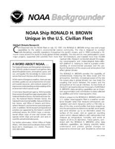 NOAA NOAA Ship RONALD H. BROWN Unique in the U.S. Civilian Fleet Global Climate Research  C