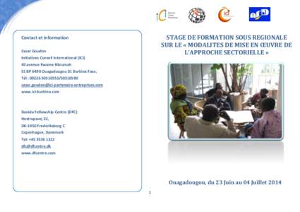 STAGE DE FORMATION SOUS REGIONALE SUR LE « MODALITES DE MISE EN ŒUVRE DE L’APPROCHE SECTORIELLE » Contact et information Cesar Goudon