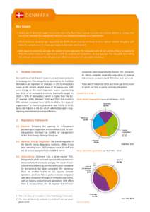DENMARK Key Issues → Challenges of electricity supply imbalances stemming from future energy scenarios (renewables objectives, energy mix) have to be assessed and appropriate solutions and measures prepared and implem