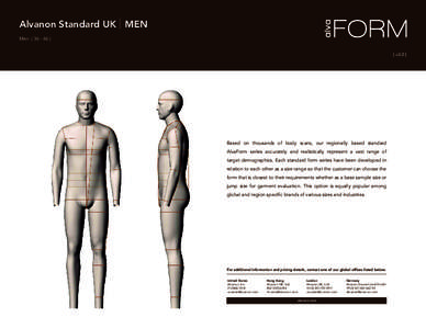 Alvanon Standard UK MEN Men[removed]v3.0 ] Based on thousands of body scans, our regionally based standard AlvaForm series accurately and realistically represent a vast range of