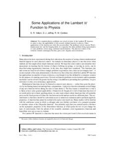 1  Some Applications of the Lambert Function to Physics S. R. Valluri, D. J. Jeffrey, R. M. Corless