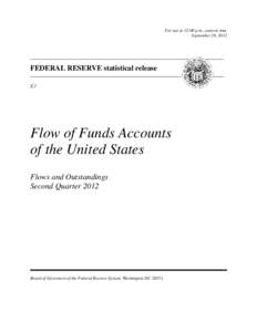 For use at 12:00 p.m., eastern time September 20, 2012 FEDERAL RESERVE statistical release Z.1