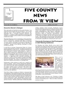 FIVE COUNTY NEWS FROM ‘R’ VIEW VOLUME VII NUMBER 2  Executive Director’s Dialogue