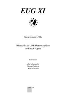 EUG XI  Symposium LS06 Blueschist to UHP Metamorphism and Back Again