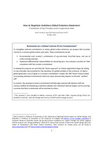 How to Negotiate Ambitious Global Emissions Abatement A Statement of Key Principles and an Explanatory Note Peter Cramton, Axel Ockenfels and Steven Stoft 30 May[removed]