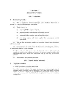 CHAPTER 6 PLACE OF TAXATION Part A - Explanation 1.  Destination principle.—