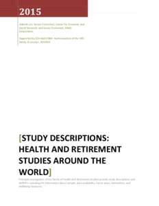 Gerontology / Science / Design of experiments / Survey methodology / Study on Global Ageing and Adult Health / World Health Organization / English Longitudinal Study of Ageing / Health and Retirement Study / Health Survey for England / Statistics / Medicine / Aging