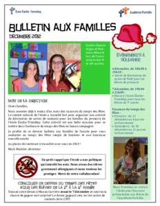 Bulletin aux familles Décembre 2012 Kaitlin Chenier Organ et PierAnne Ménard lors de l’exposcience des 9e et 10e années.