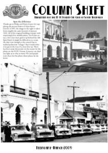 Column Shift Newsletter for the FE-FC Holden Car Club of South Australia Spot the difference Thanks go to Philip and Elaine Ivanov for supplying the picture below of Main Street Gawler in 1957, the image to the right is 