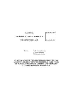 MANITOBA  Order No[removed]THE PUBLIC UTILITIES BOARD ACT THE CEMETERIES ACT