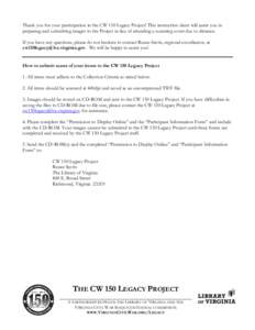 Thank you for your participation in the CW 150 Legacy Project! This instruction sheet will assist you in preparing and submitting images to the Project in lieu of attending a scanning event due to distance. If you have a