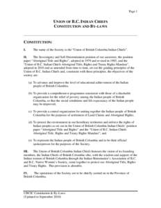 Page 1  UNION OF B.C. INDIAN CHIEFS CONSTITUTION AND BY-LAWS ________________________________________________________________________