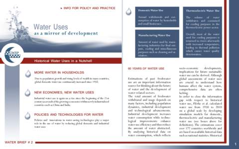▶ INFO FOR POLICY AND PRACTICE  Water Uses as a mir ror of development