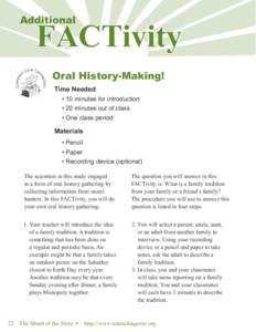 Additional  FACTivity Oral History-Making! Time Needed • 10 minutes for introduction