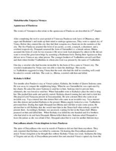 Mahabharatha Tatparya Nirnaya Agnatavasa of Pandavas The events of Virataparva that relate to the agnatavasa of Pandavas are described in 23rd chapter.