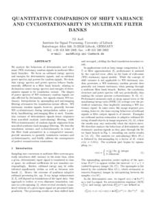 QUANTITATIVE COMPARISON OF SHIFT VARIANCE AND CYCLOSTATIONARITY IN MULTIRATE FILTER BANKS Til Aach Institute for Signal Processing, University of L¨ ubeck