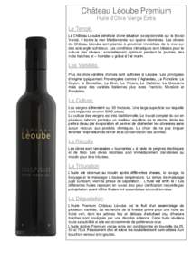 Château Léoube Premium Huile d’Olive Vierge Extra Le Terroir.