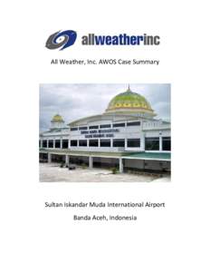 Sensors / Technology / Runway / METAR / Banda Aceh / Airport / Automated airport weather station / Meteorology / Atmospheric sciences / Airport infrastructure