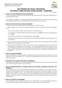 Department of State Growth PASSENGER TRANSPORT SERVICES AGE PENSION AIR TRAVEL CONCESSION FOR PEOPLE LIVING ON BASS STRAIT ISLANDS - GUIDELINES PTS401-1