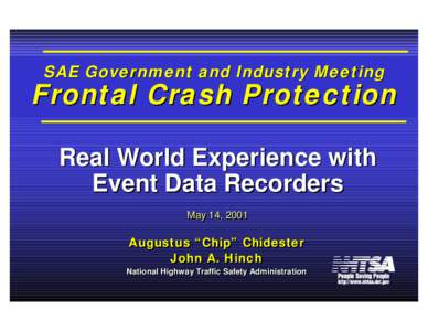 SAE Government and Industry SAE Government and Industry Frontal Crash Protection Frontal Crash Protection