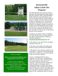 Bernardsville Adopt a Park Site Program The Bernardsville Green Team is proud to introduce the Bernardsville Family Adopt a Park Site Program. Many of Bernardsville’s