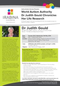 Irabina Autism Services Presents  World Autism Authority Dr Judith Gould Chronicles Her Life Research www.irabina.com