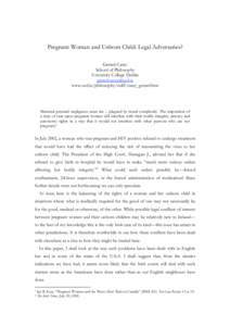 Pregnant Woman and Unborn Child: Legal Adversaries? Gerard Casey School of Philosophy University College Dublin  www.ucd.ie/philosophy/staff/casey_gerard.htm