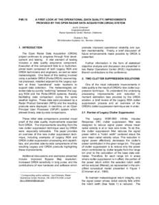 P4R.10  A FIRST LOOK AT THE OPERATIONAL (DATA QUALITY) IMPROVEMENTS PROVIDED BY THE OPEN RADAR DATA ACQUISITION (ORDA) SYSTEM Joe N. Chrisman* Engineering Branch