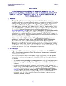 Procedures for Transporting Weapons, Ammunition and Hazardous Materials (HAZMAT) Aboard Commercial Aircraft in Scheduled Service and Department of Defense (DOD)-Owned or Controlled Aircraft, Part II, Appendix S